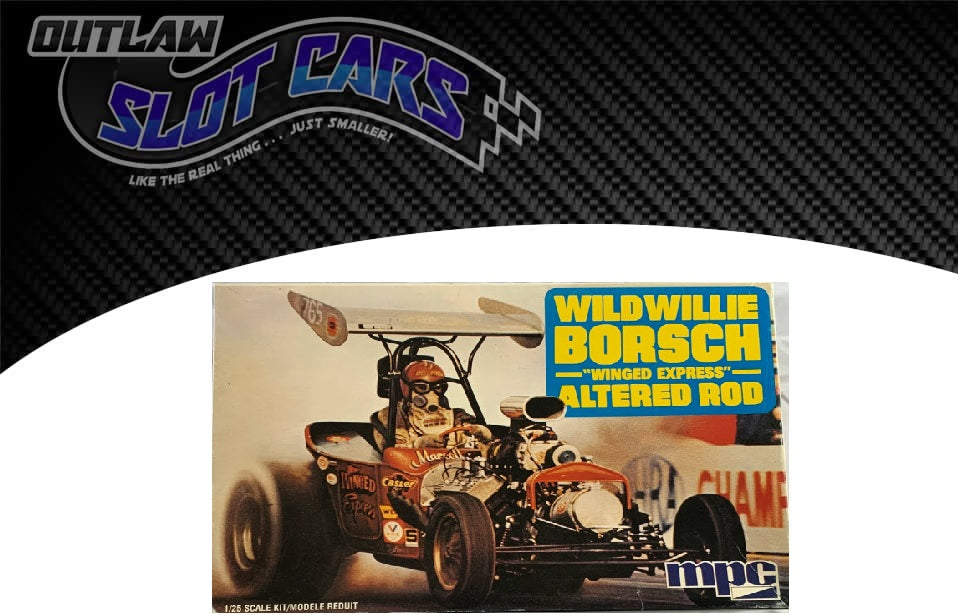 MPC Wild Willie Borsch Altered Dragster Rod 1/25